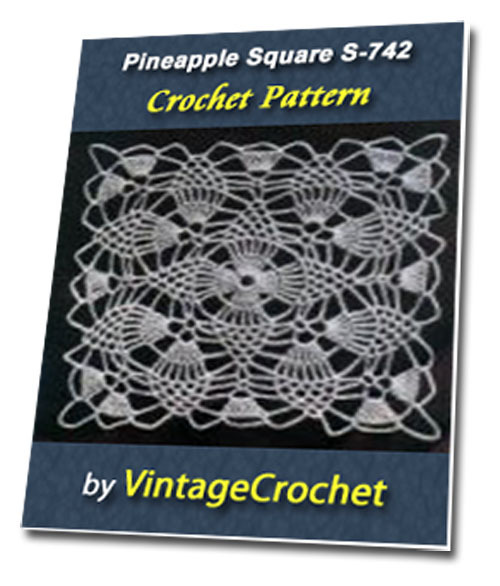 Product picture Pineapple Square S-742 Vintage Crochet Pattern eBook